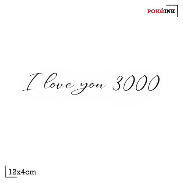 Love You 3000 Tattoo